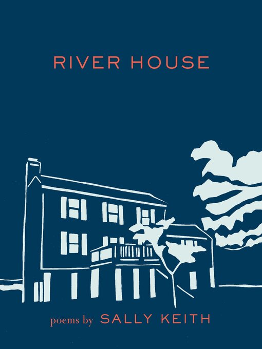 Title details for River House by Sally Keith - Available